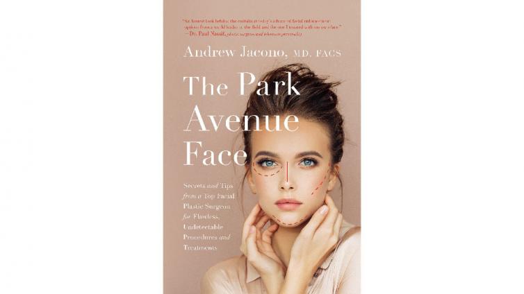 书名: The Park Avenue Face : Secrets and Tips from a Top Facial Plastic Surgeon for Flawless, Undetectable Procedures and Treatments