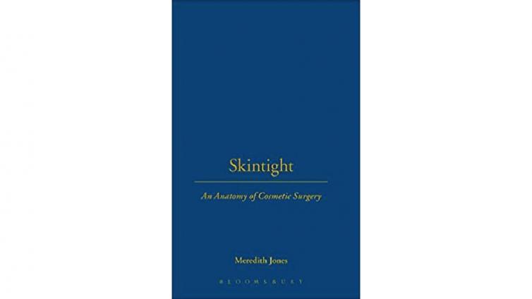 书名: Skintight : An Anatomy of Cosmetic Surgery