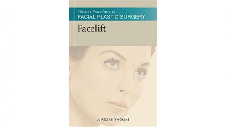 书名: Thomas Procedures in Facial Plastic Surgery: Facelift