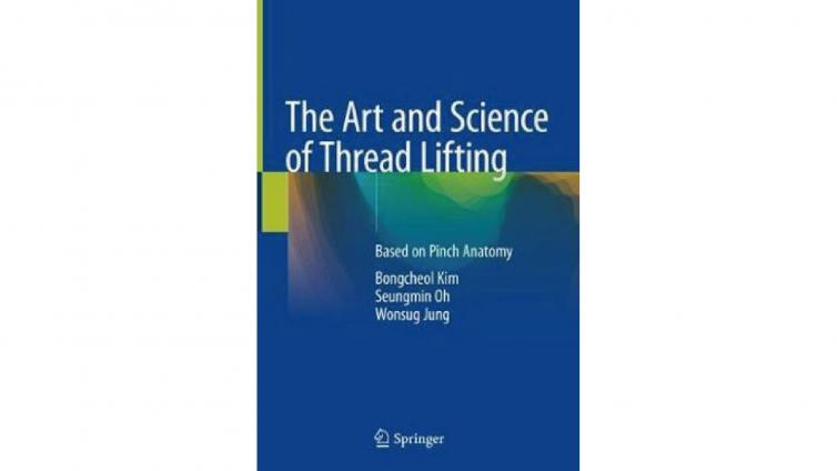书名: The Art and Science of Thread Lifting : Based on Pinch Anatomy