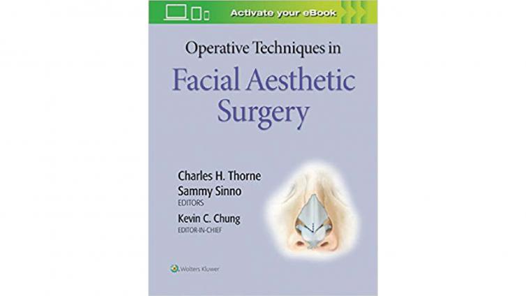 书名: Operative Techniques in Facial Aesthetic Surgery