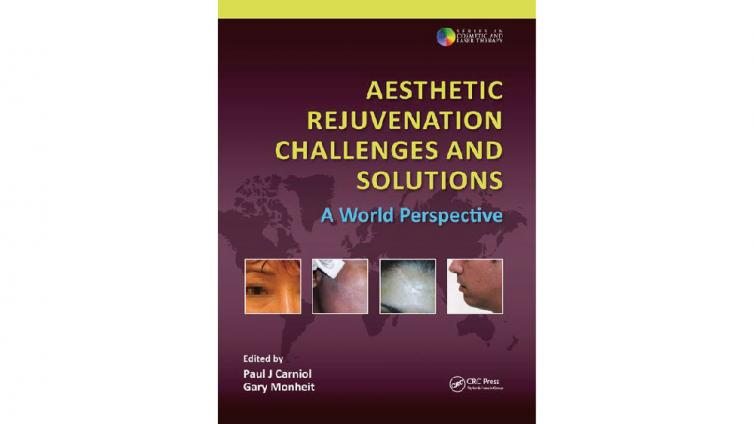 书名: Aesthetic Rejuvenation Challenges and Solutions : A World Perspective