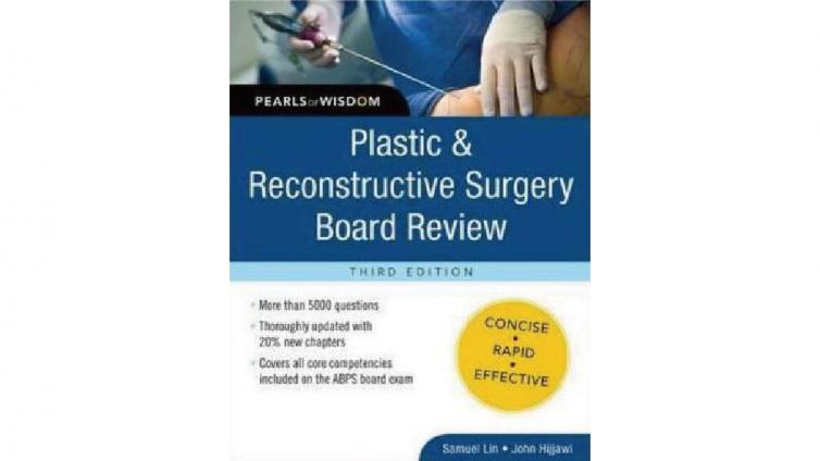 书名: Plastic and Reconstructive Surgery Board Review, 3rd