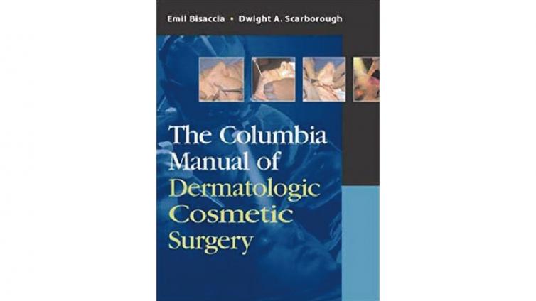 书名: The Columbia Manual of Dermatologic Cosmetic Surgery