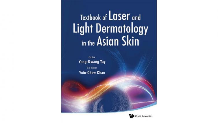 书名: Textbook Of Laser and Light Dermatology In The Asian Skin