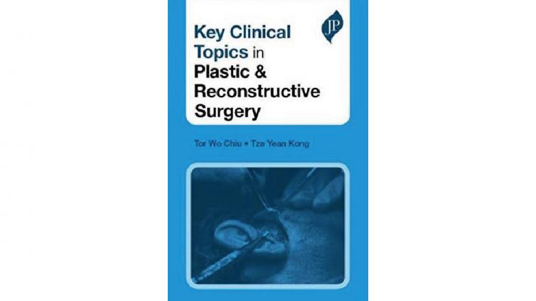 书名: Key Clinical Topics in Plastic and Reconstructive Surgery