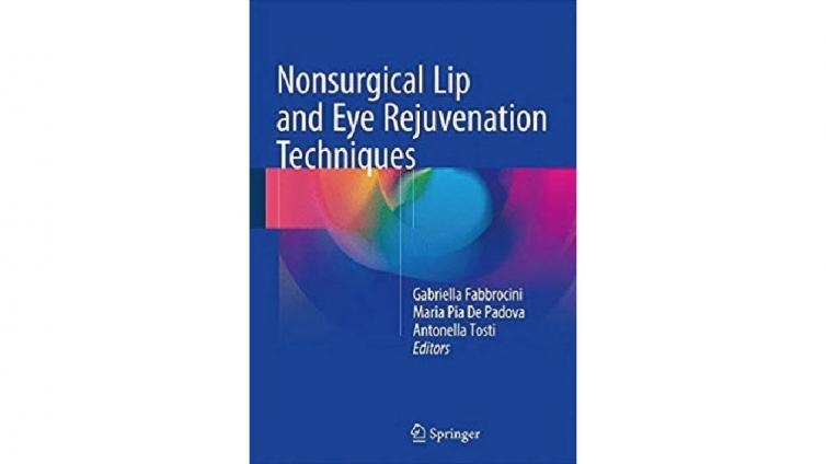 书名: Nonsurgical Lip and Eye Rejuvenation Techniques