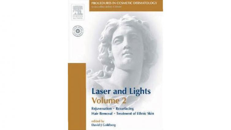 书名: Lasers and Lights : Rejuvenation Resurfacing Hair Removal Treatment of Ethnic Skin V.2, 1st